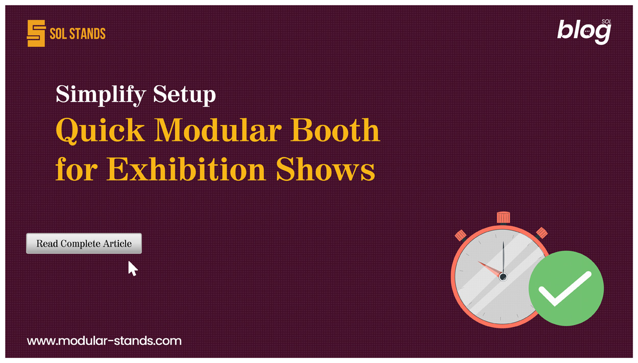 Simplify Setup: Quick Modular Booth for Exhibition Shows