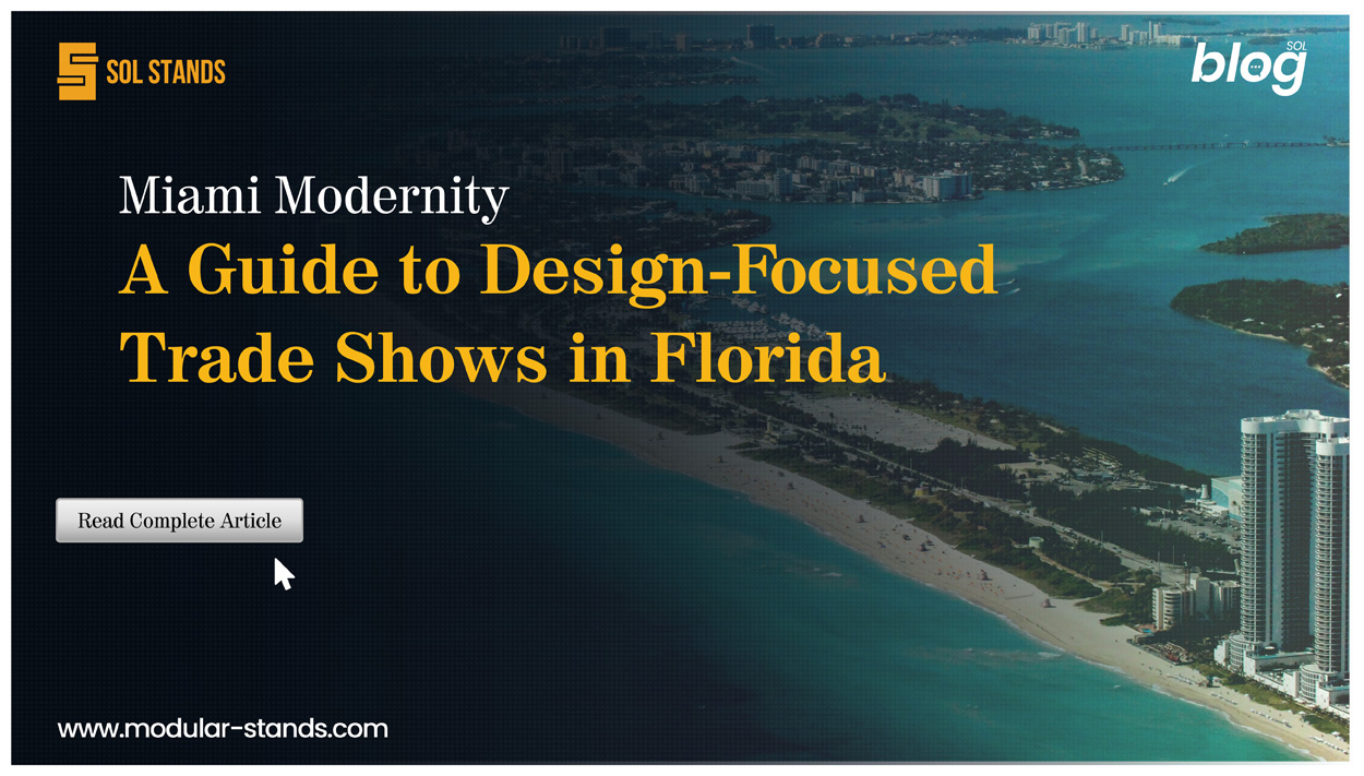 Miami Modernity: A Guide to Design-Focused Trade Shows in Florida
