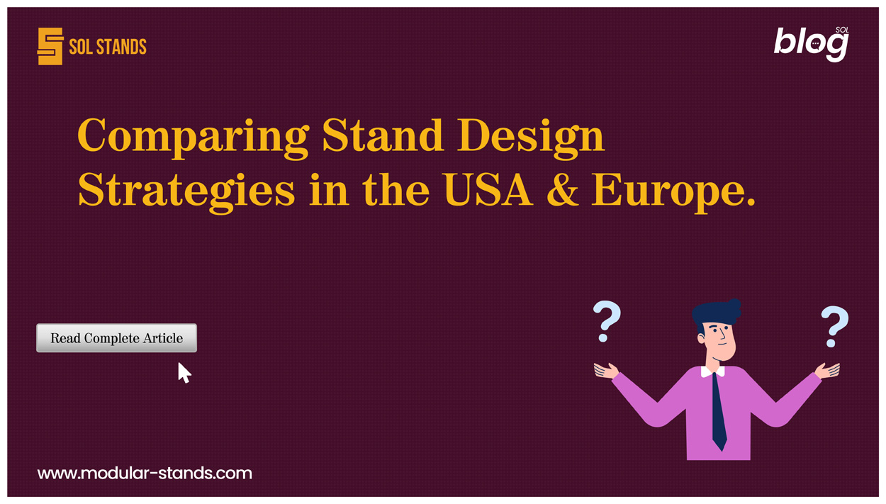Comparing Stand Design Strategies in the USA & Europe